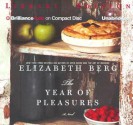 The Year of Pleasures - Elizabeth Berg