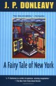 A Fairy Tale of New York - J.P. Donleavy