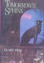 Tomorrow's Sphinx - Clare Bell