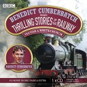 Benedict Cumberbatch Reads Thrilling Stories of the Railway (Detective Thorpe Hazell) - Victor L. Whitechurch