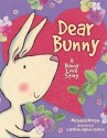 Dear Bunny - Michaela Morgan, Caroline Jayne Church