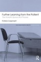 Further Learning from the Patient: The Analytic Space and Process - Patrick Casement