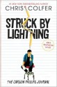 Struck By Lightning: The Carson Phillips Journal - Chris Colfer