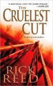 The Cruelest Cut - Rick Reed