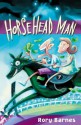 Horsehead Man - Rory Barnes