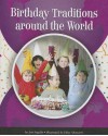 Birthday Traditions Around the World - Ann Ingalls, Elisa Chavarri