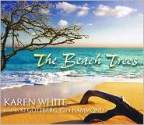 The Beach Trees - Karen White