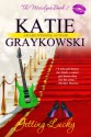 Getting Lucky - Katie Graykowski