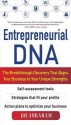 Entrepreneurial DNA: The Breakthrough Discovery That Alignsentrepreneurial DNA: The Breakthrough Discovery That Aligns Your Business to Your Unique Strengths Your Business to Your Unique Strengths - Joe Abraham