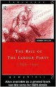 The Rise of the Labour Party 1893-1931 - Gordon Phillips