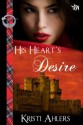 His Heart's Desire - Kristi Ahlers