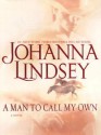 A Man to Call My Own - Johanna Lindsey