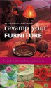 Revamp Your Furniture: A Sourcebook of Ideas, Techniques, and Makeovers - Liz Wagstaff, Elspeth Thompson