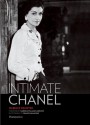 Intimate Chanel - Isabelle Fiemeyer, Francis Hammond, Gabrielle Palasse-Labrunie, Gabrielle Pallasse-Labrunie