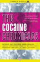 The Cocaine Chronicles (Akashic Drug Chronicles) - Gary Phillips, Jervey Tervalon