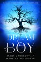 Dream Boy - Madelyn Rosenberg, Mary Crockett