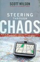 Steering Through Chaos: Mapping a Clear Direction for Your Church in the Midst of Transition and Change - Scott Wilson