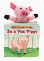 I'm a Pink Piggy [With Contains an Animal Bound to the Cover...] - Dawn Bentley, Running Press