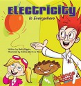 Electricity Is Everywhere - Nadia Higgins