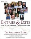 Entries & Exits: Visits to 16 Trading Rooms (Wiley Trading) - Alexander Elder