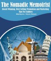 The Nomadic Memoirist: Award-Winning Best-Selling Promotion and Marketing Tips for Authors - Glynn Brown, Marlayna