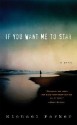 If You Want Me to Stay - Michael Parker