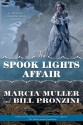 The Spook Lights Affair - Marcia Muller, Bill Pronzini