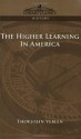 The Higher Learning in America - Thorstein Veblen