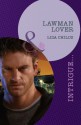 Lawman Lover (Mills & Boon Intrigue) (Outlaws - Book 1) - Lisa Childs