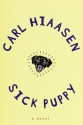 Sick Puppy - Carl Hiaasen