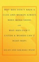 Why Men Don't Have a Clue & Women Don't listen - Allan Pease, Barbara Pease