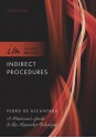 Indirect Procedures: A Musician's Guide to the Alexander Technique (The Integrated Musician) - Pedro De Alcantara