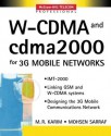 W-CDMA and cdma2000 for 3G Mobile Networks (McGraw-Hill Telecom Professional) - M.R. Karim, Mohsen Sarraf