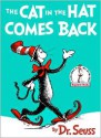 The Cat in the Hat Comes Back! (I Can Read It All by Myself Beginner Books) - Dr. Seuss