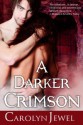 A Darker Crimson - Carolyn Jewel