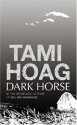 Dark Horse - Tami Hoag