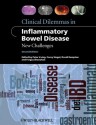 Clinical Dilemmas in Inflammatory Bowel Disease: New Challenges - Peter Irving, Corey A. Siegel, David Rampton, Fergus Shanahan