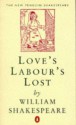 Love's Labour's Lost (New Penguin Shakespeare) - John Kerrigan, William Shakespeare