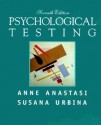 Psychological Testing - Anne Anastasi