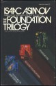 The Foundation Trilogy - Isaac Asimov