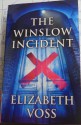 The Winslow Incident - Elizabeth Voss