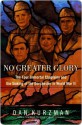 No Greater Glory - Dan Kurzman