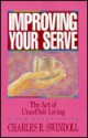 Improving Your Serve - Charles R. Swindoll