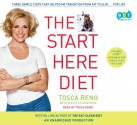 The Start Here Diet: Three Simple Steps That Helped Me Transition from Fat to Slim... for Life - Tosca Reno, Billie Fitzpatraick