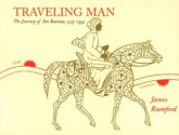 Traveling Man: The Journey of Ibn Battuta 1325-1354 - James Rumford