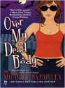 Over My Dead Body - Michele Bardsley