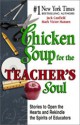 Chicken Soup For The Teacher's Soul - Marsha Arons, Mark Victor Hansen