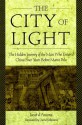 The City of Light: The Hidden Journal of the Man Who Entered China Four Years Before Marco Polo - Jacob D'Ancona