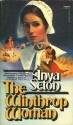 The Winthrop Woman - Anya Seton