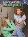 Taking Action Against Bullying - Jane Bingham